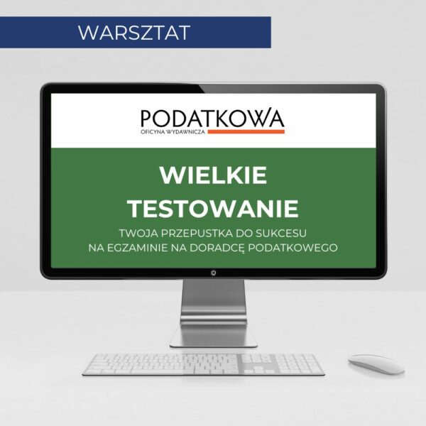 Wielkie Testowanie – Twoja Przepustka do Sukcesu na Egzaminie na Doradcę Podatkowego