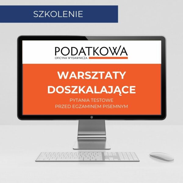 Warsztaty doszkalające: pytania testowe przed egzaminem pisemnym